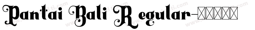 Pantai Bali Regular字体转换